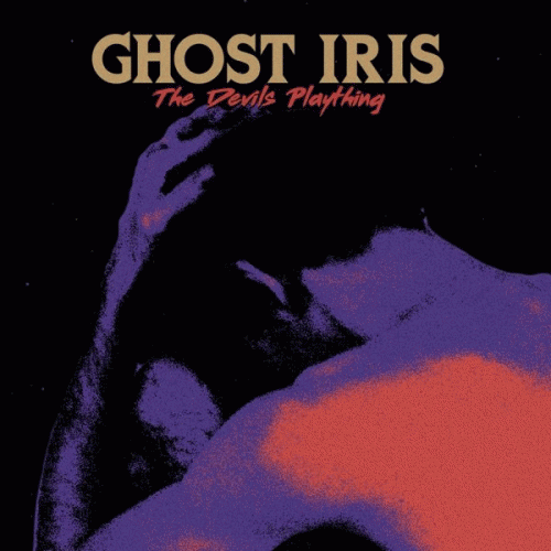 Ghost Iris : The Devil's Plaything
